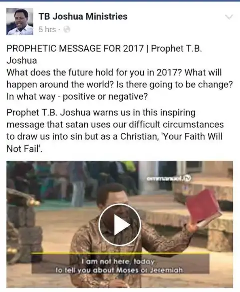 TB Joshua's Prophetic MessageFor2017(Video)